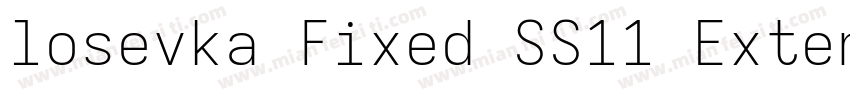 losevka Fixed SS11 Extended字体转换